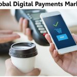 Digital Payments Market