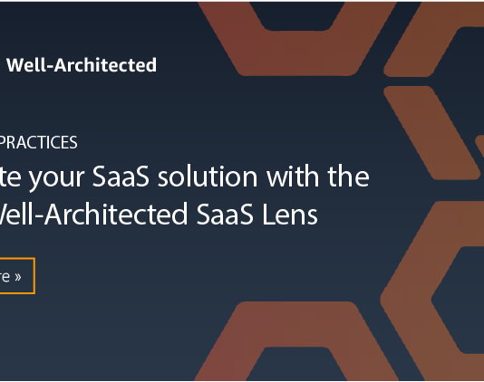 AWS News Blog – New – SaaS Lens in AWS Well-Architected Tool